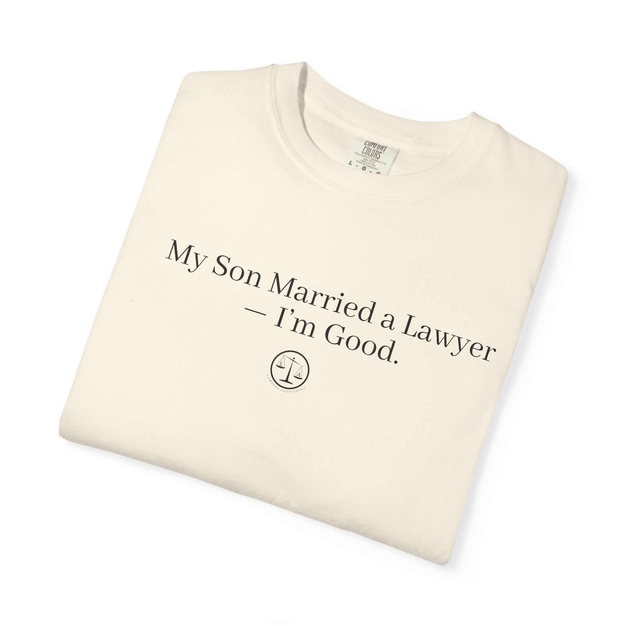 My Son Married a Lawyer T-Shirt — Funny Mom Gift, New In-Law Celebration Tee