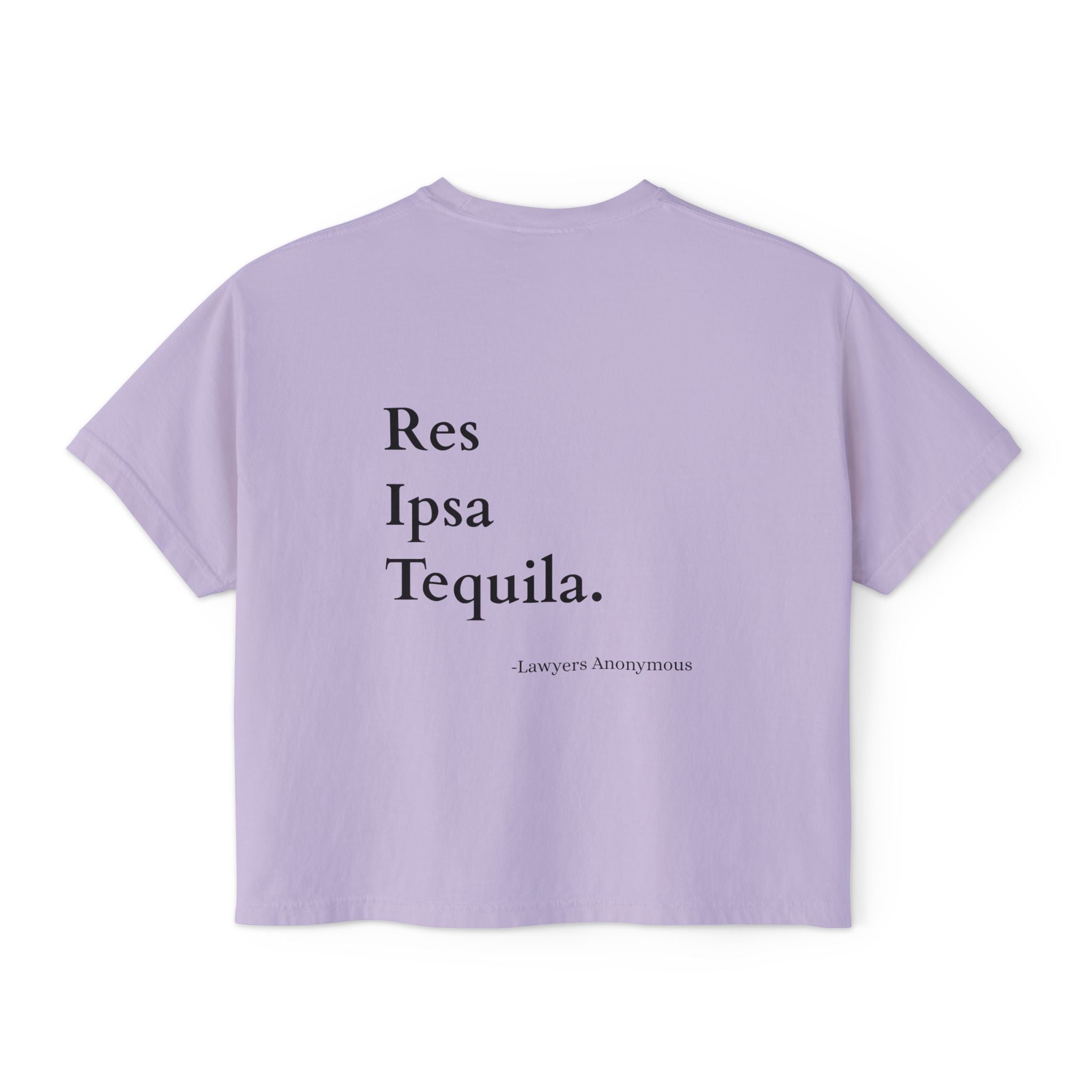 Boxy Tee - Funny Lawyer Quote 'Res Ipsa Tequila'