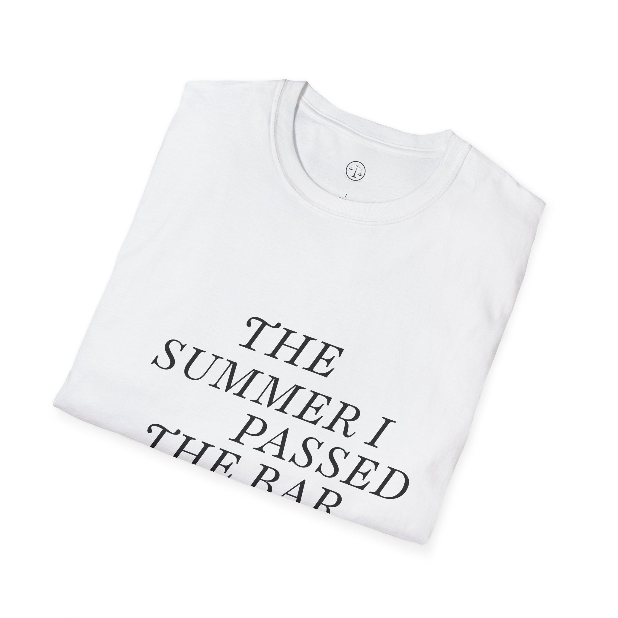 Unisex T-shirt- The Summer I Passed the Bar