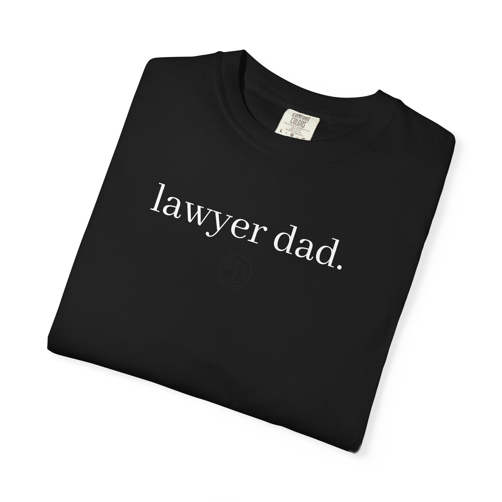 Lawyer Dad T-Shirt — Minimal Legal Dad Tee