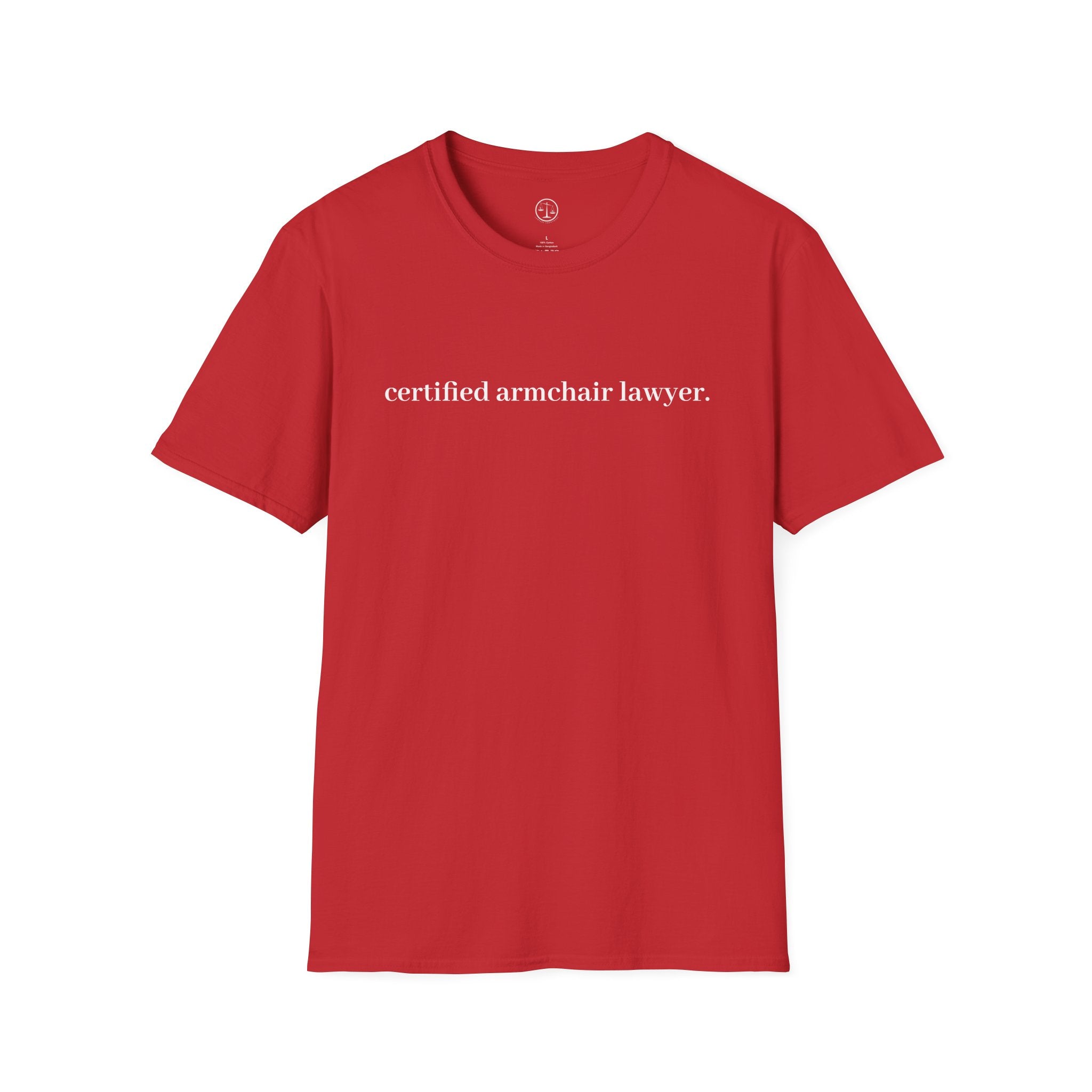 T-Shirt — “certified armchair lawyer.” Minimalist Funny Legal Enthusiast Tee