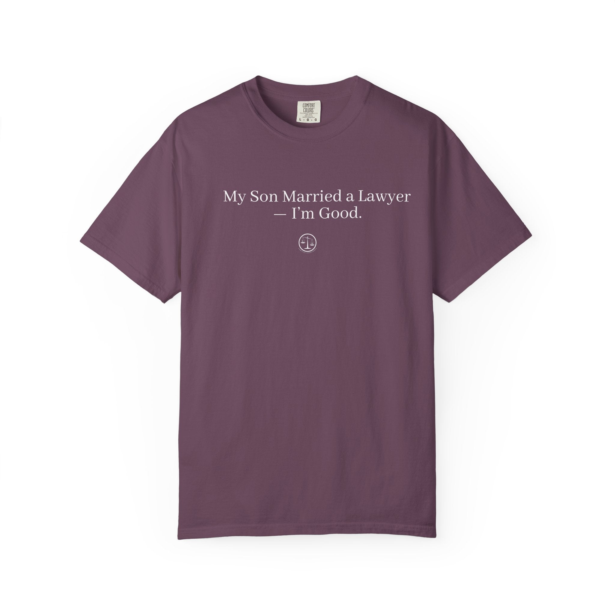 My Son Married a Lawyer T-Shirt — Funny Mom Gift, New In-Law Celebration Tee