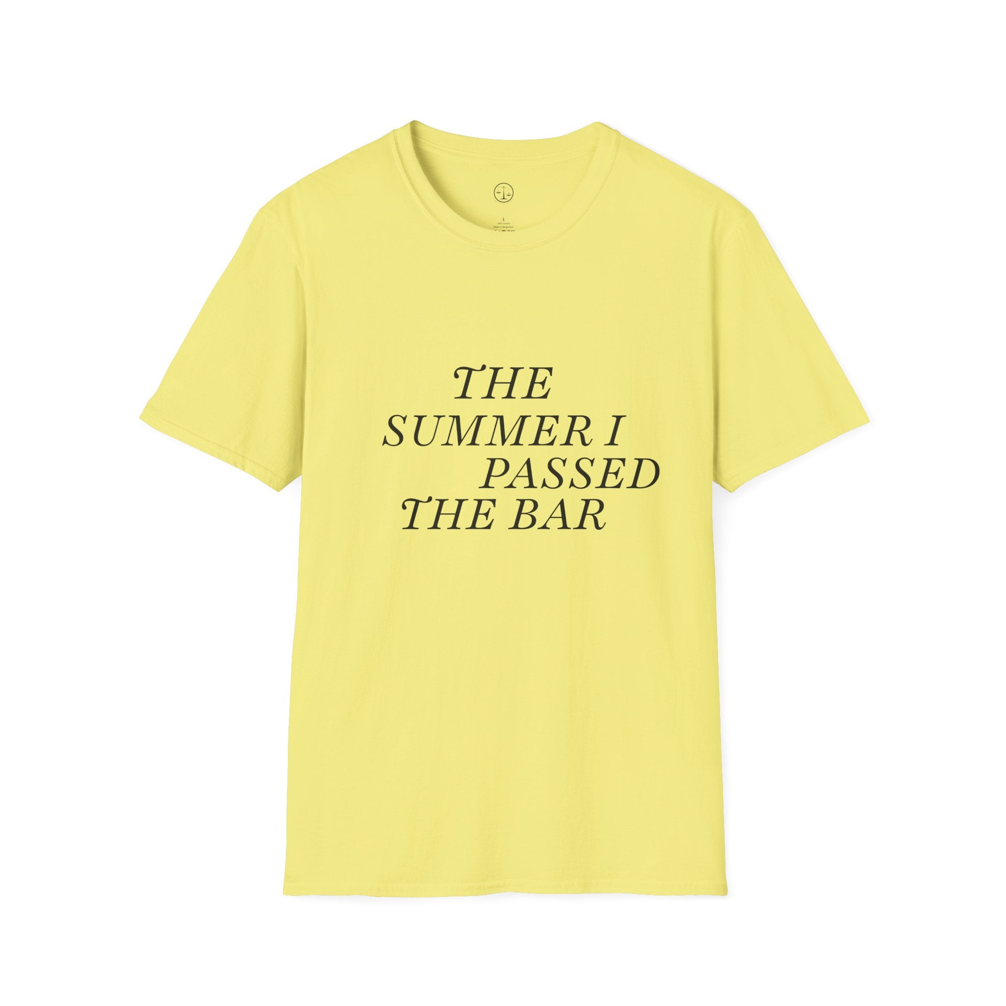 Unisex T-shirt- The Summer I Passed the Bar