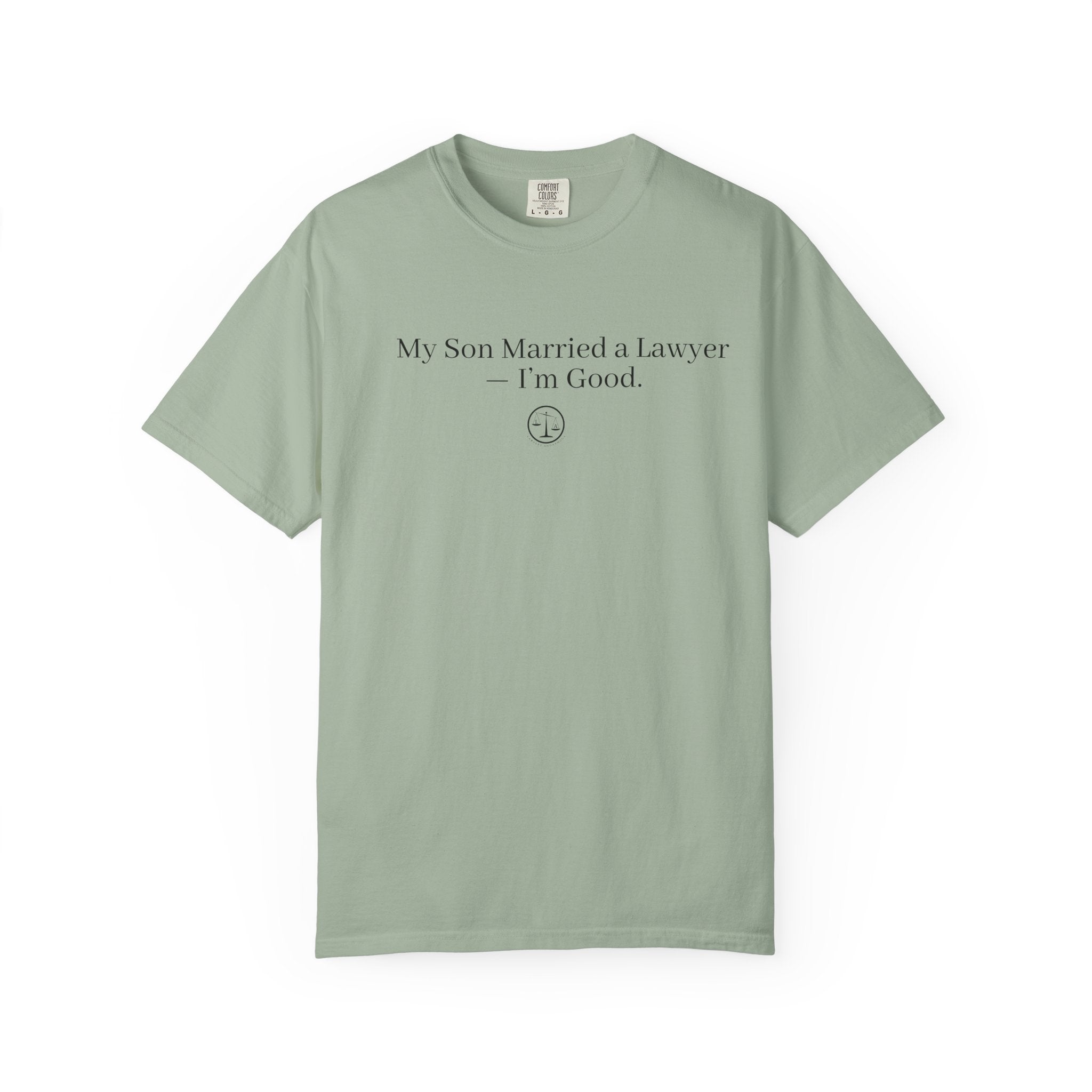 My Son Married a Lawyer T-Shirt — Funny Mom Gift, New In-Law Celebration Tee