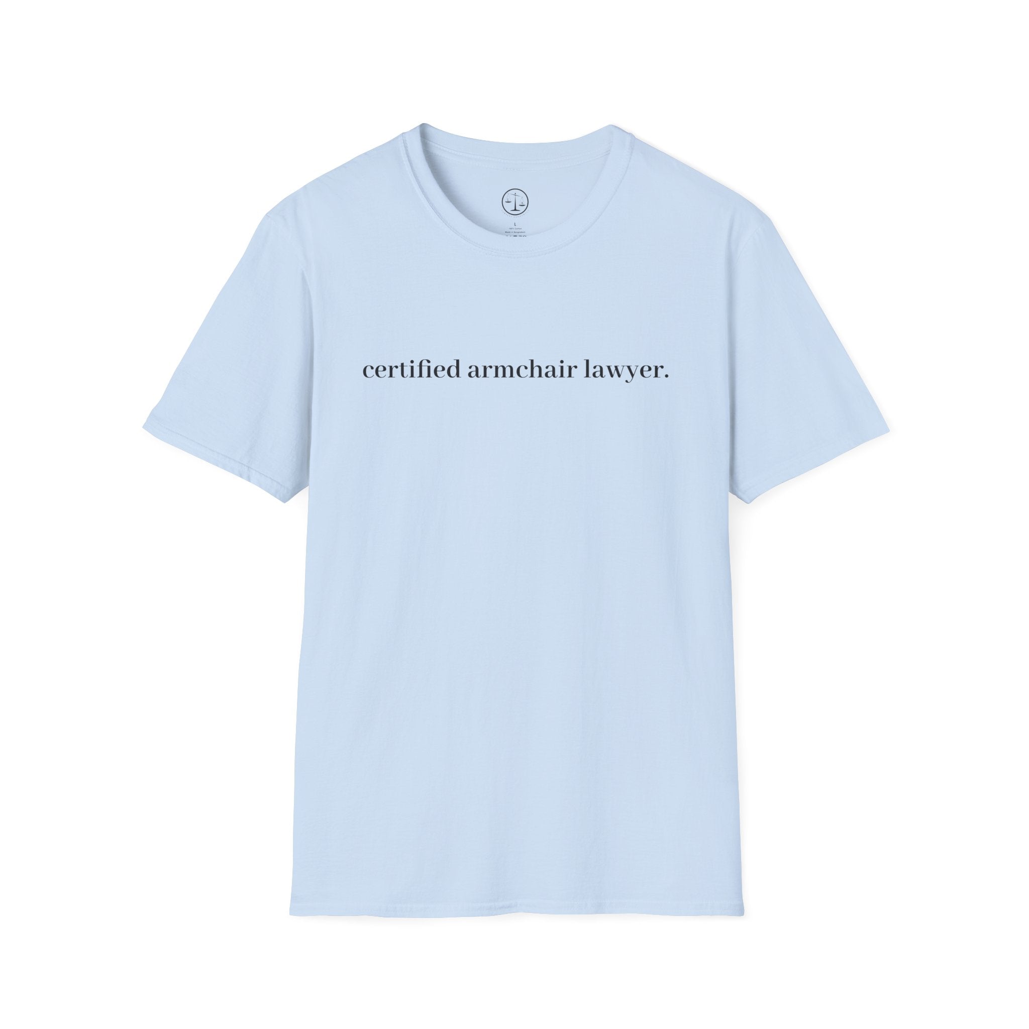T-Shirt — “certified armchair lawyer.” Minimalist Funny Legal Enthusiast Tee
