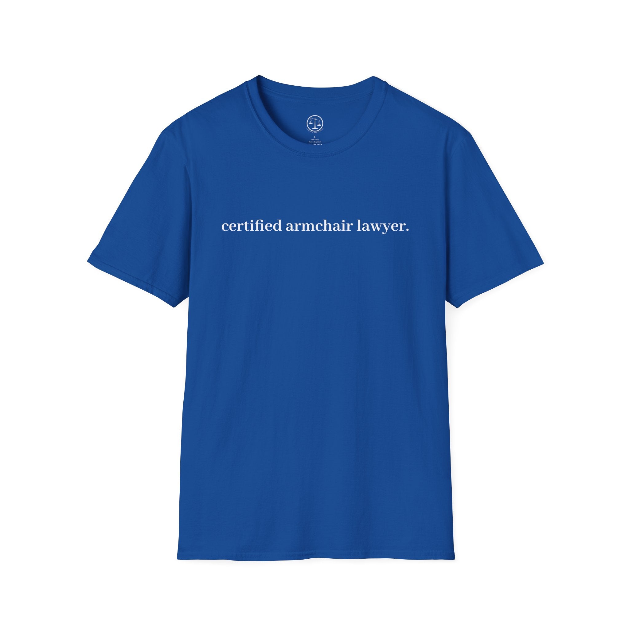 T-Shirt — “certified armchair lawyer.” Minimalist Funny Legal Enthusiast Tee