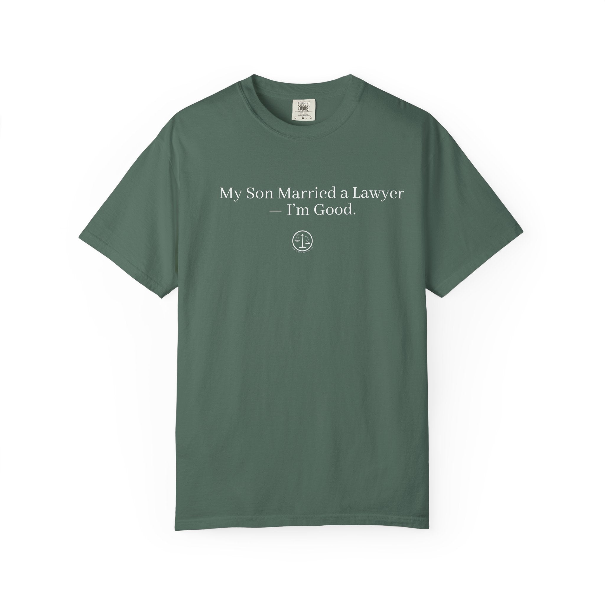 My Son Married a Lawyer T-Shirt — Funny Mom Gift, New In-Law Celebration Tee