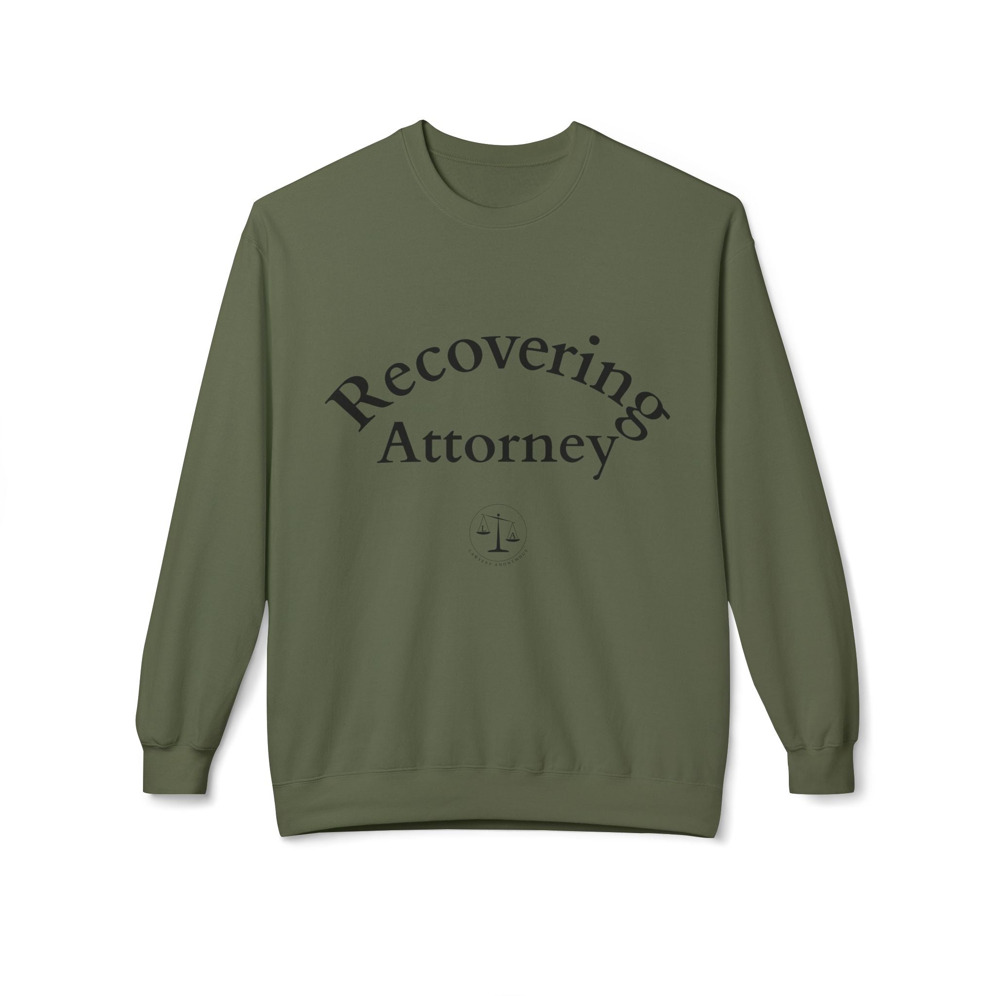 Recovering Attorney Unisex Sweatshirt