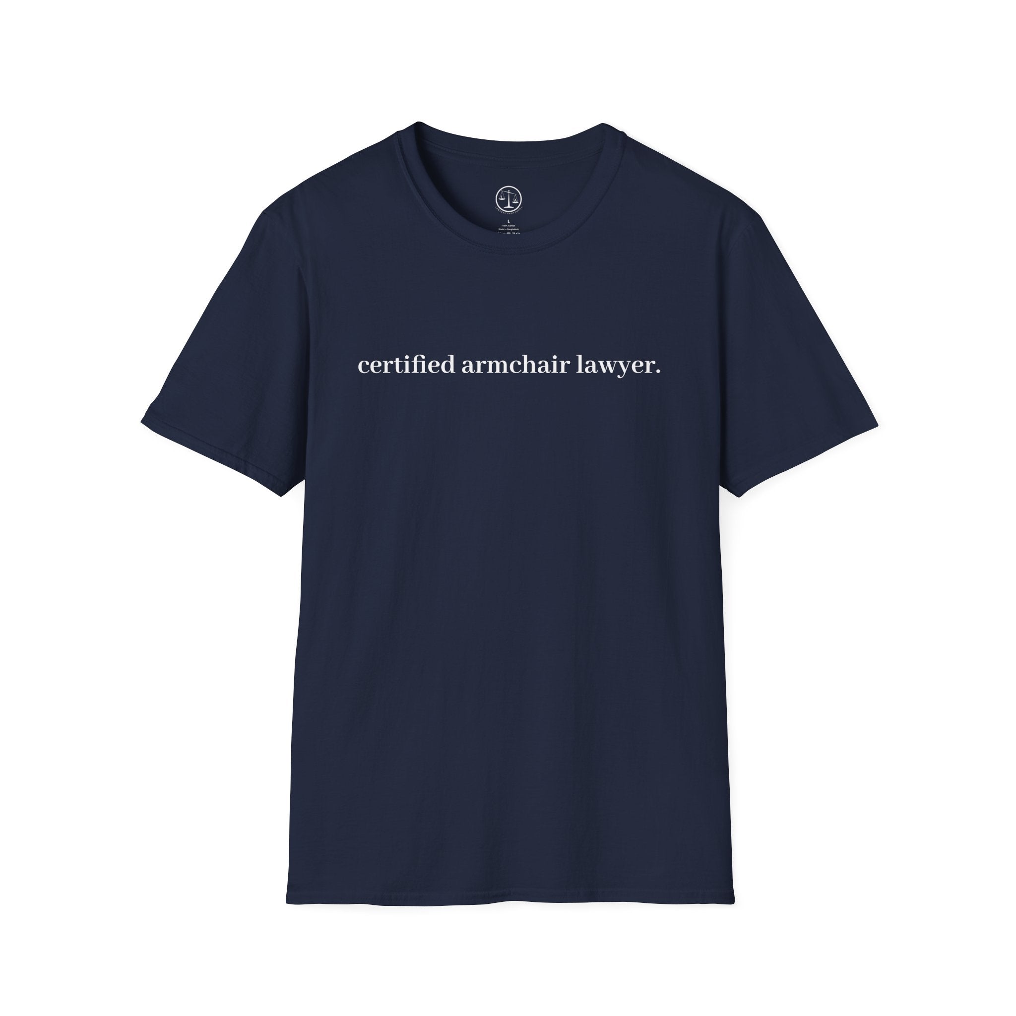 T-Shirt — “certified armchair lawyer.” Minimalist Funny Legal Enthusiast Tee
