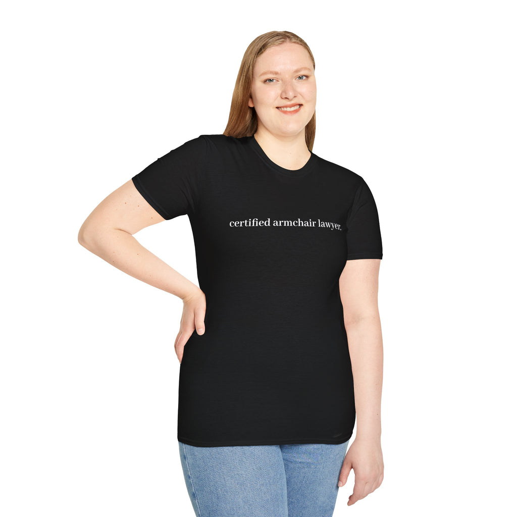 T-Shirt — “certified armchair lawyer.” Minimalist Funny Legal Enthusiast Tee