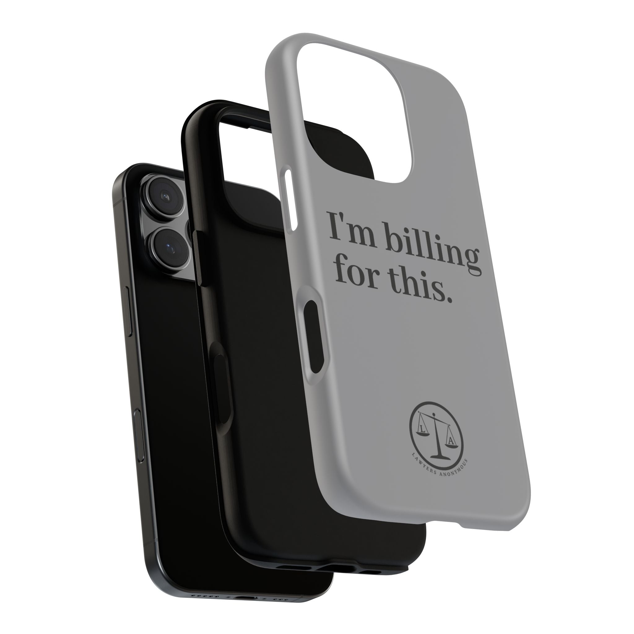 Phone Case - I am Billing for this