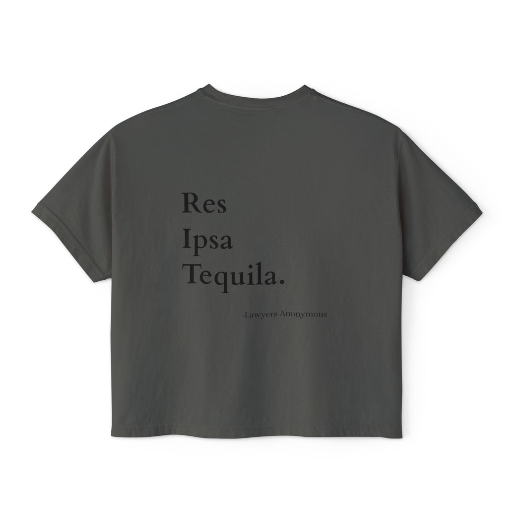 Boxy Tee - Funny Lawyer Quote 'Res Ipsa Tequila'