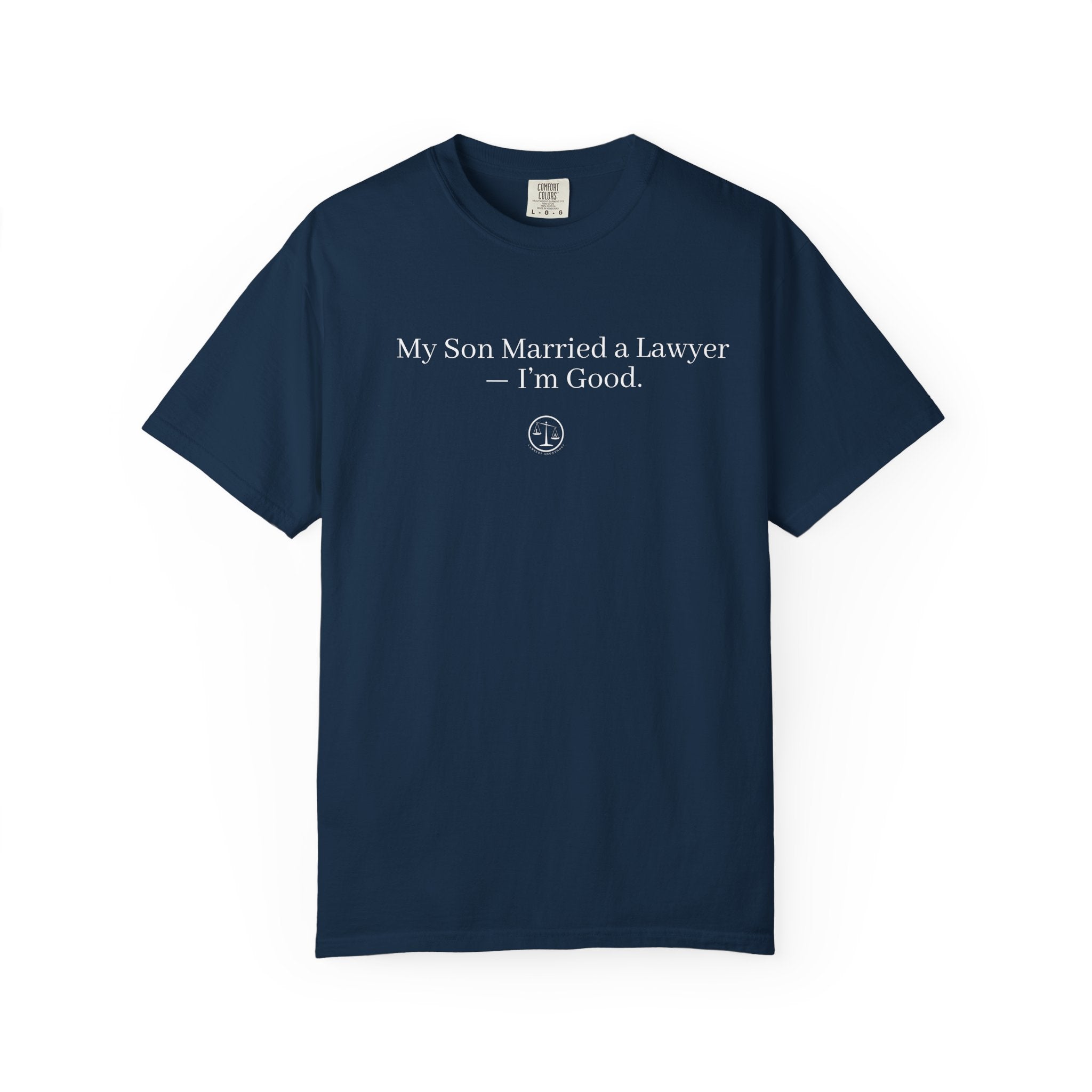 My Son Married a Lawyer T-Shirt — Funny Mom Gift, New In-Law Celebration Tee