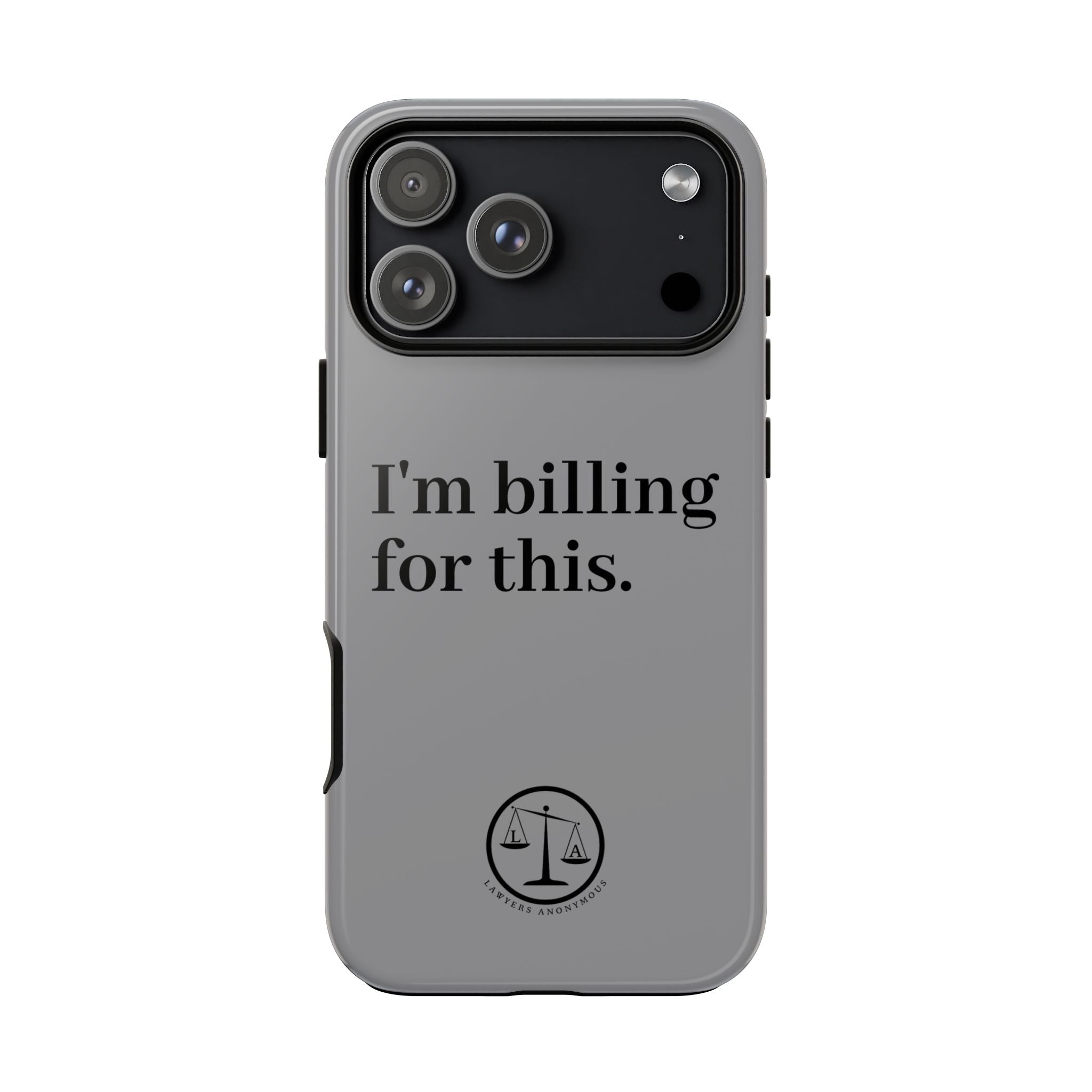 Phone Case - I am Billing for this