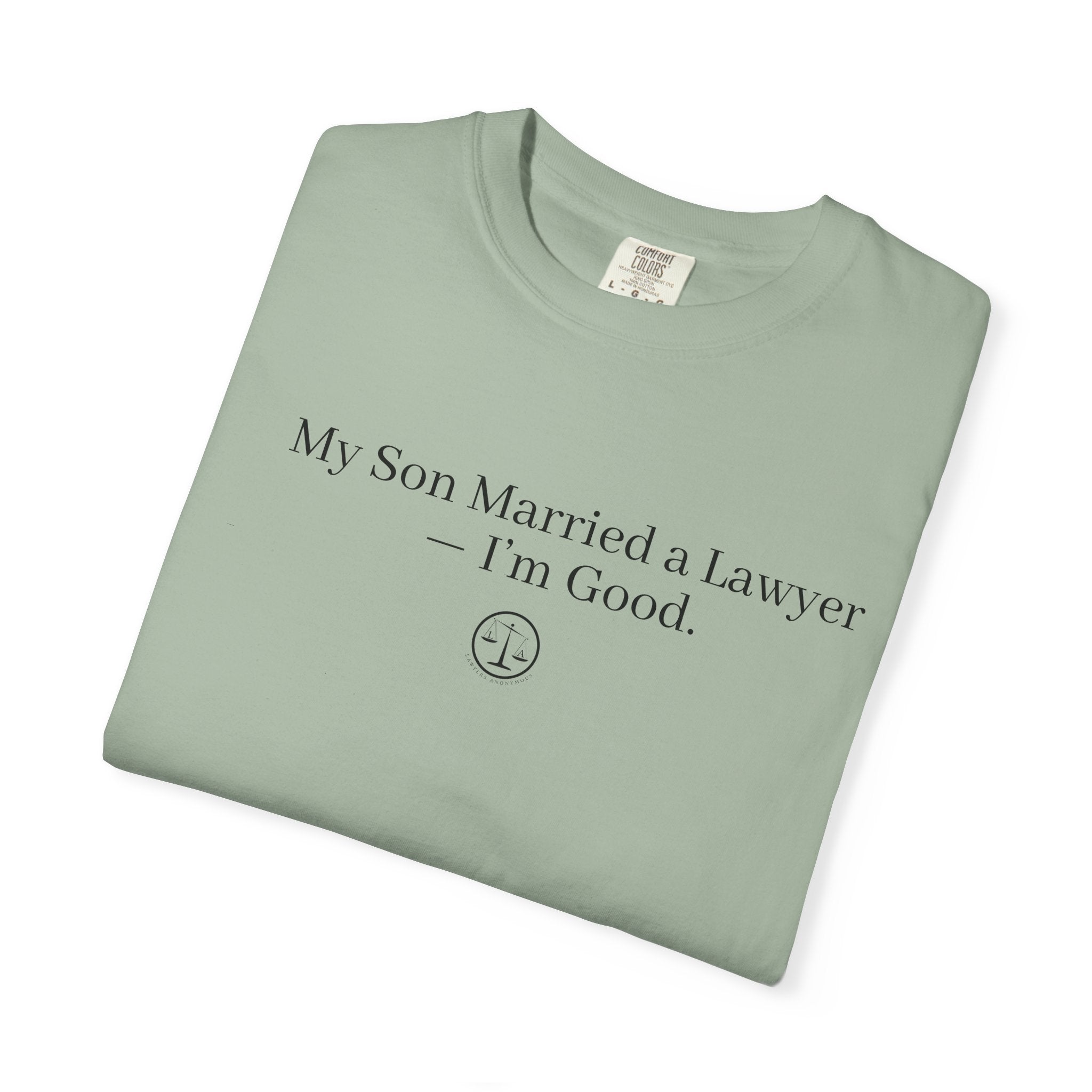 My Son Married a Lawyer T-Shirt — Funny Mom Gift, New In-Law Celebration Tee