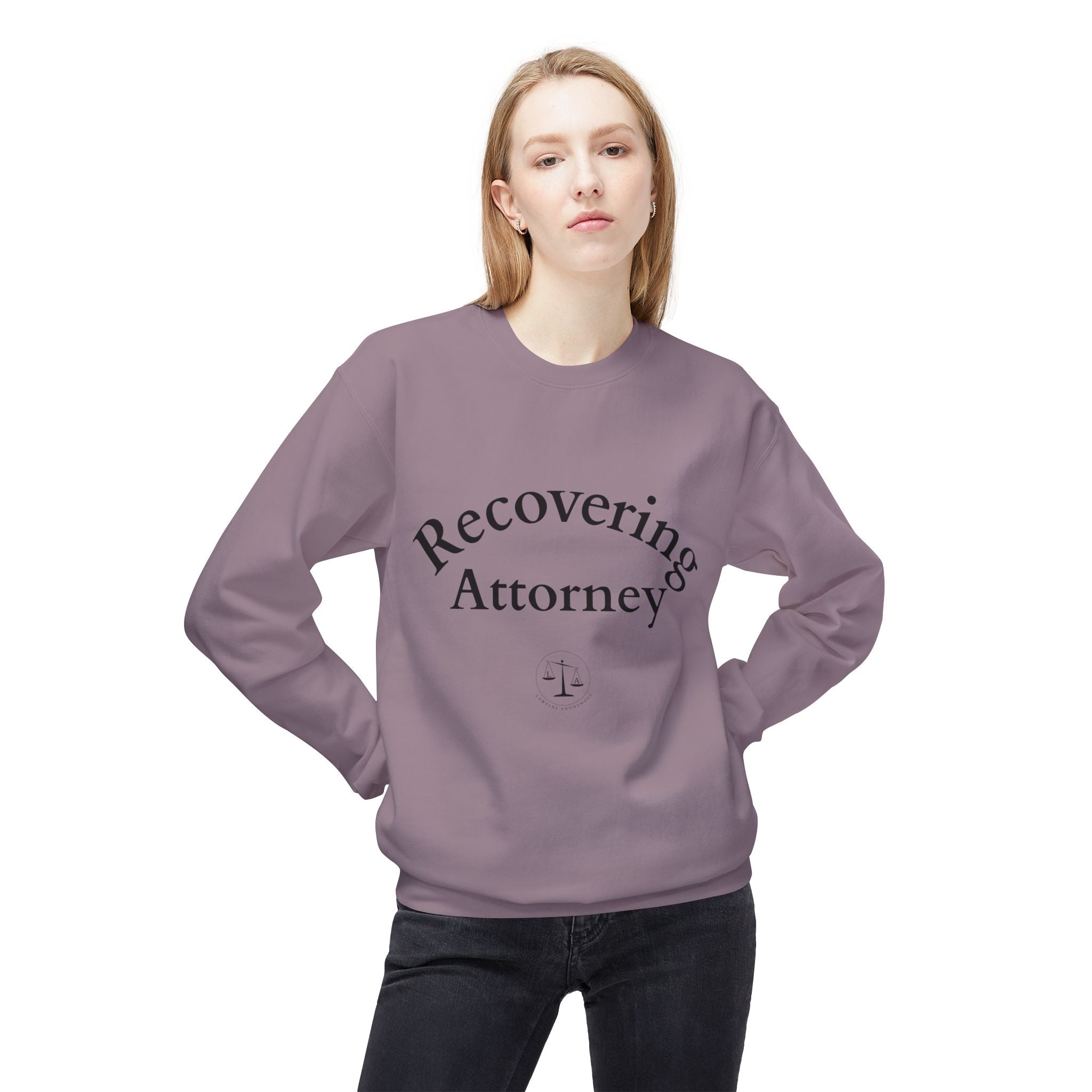 Recovering Attorney Unisex Sweatshirt