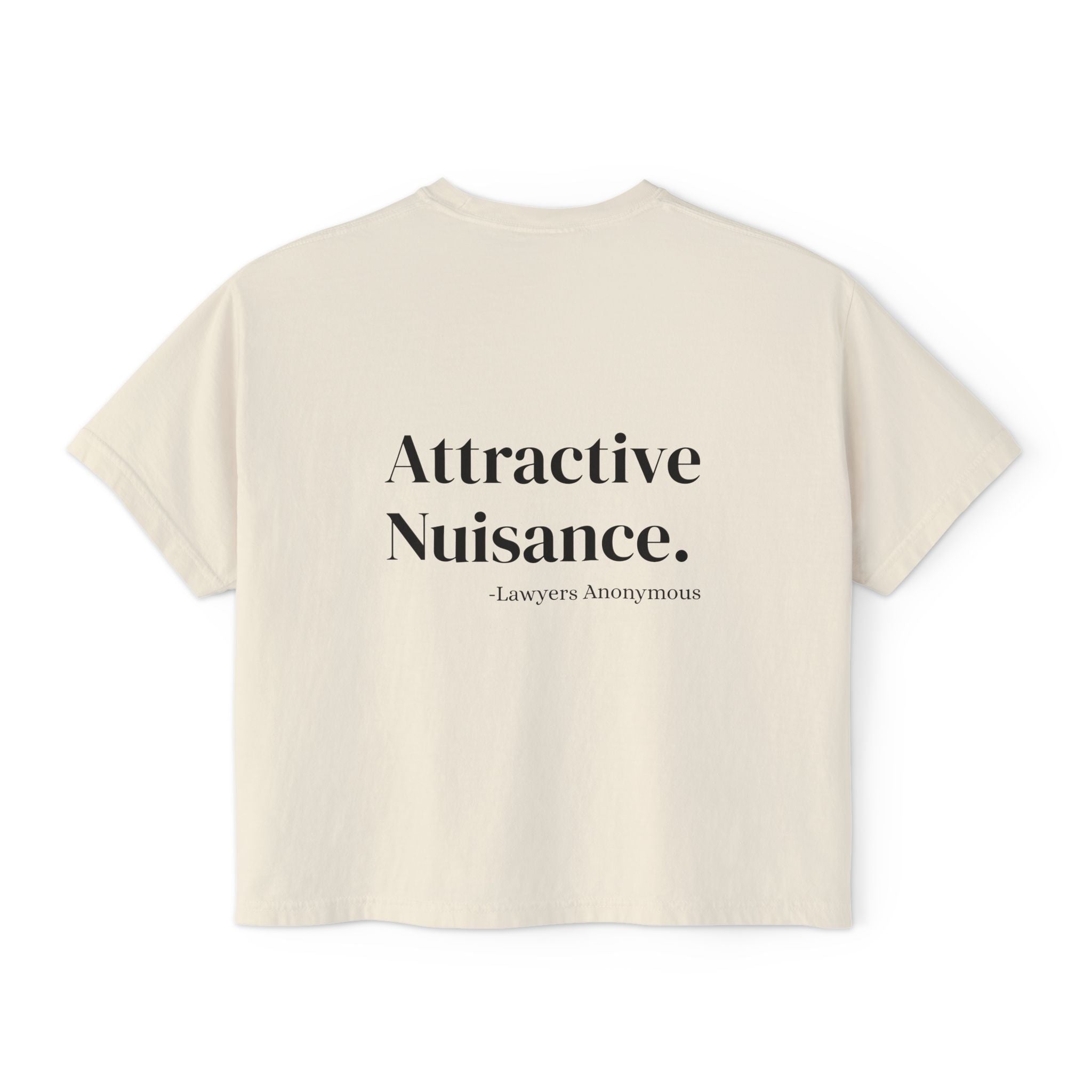 Women's Boxy Tee- Attractive Nuisance