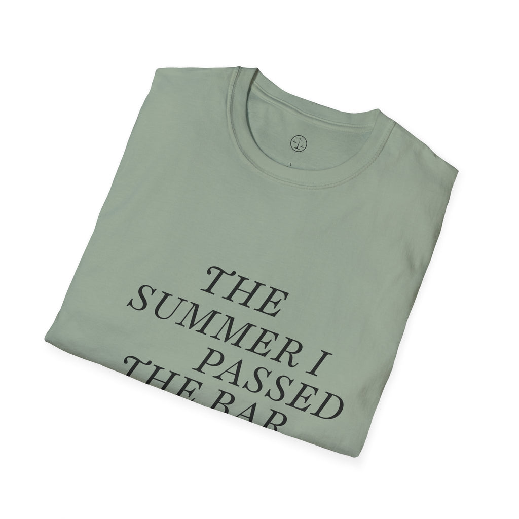 Unisex T-shirt- The Summer I Passed the Bar