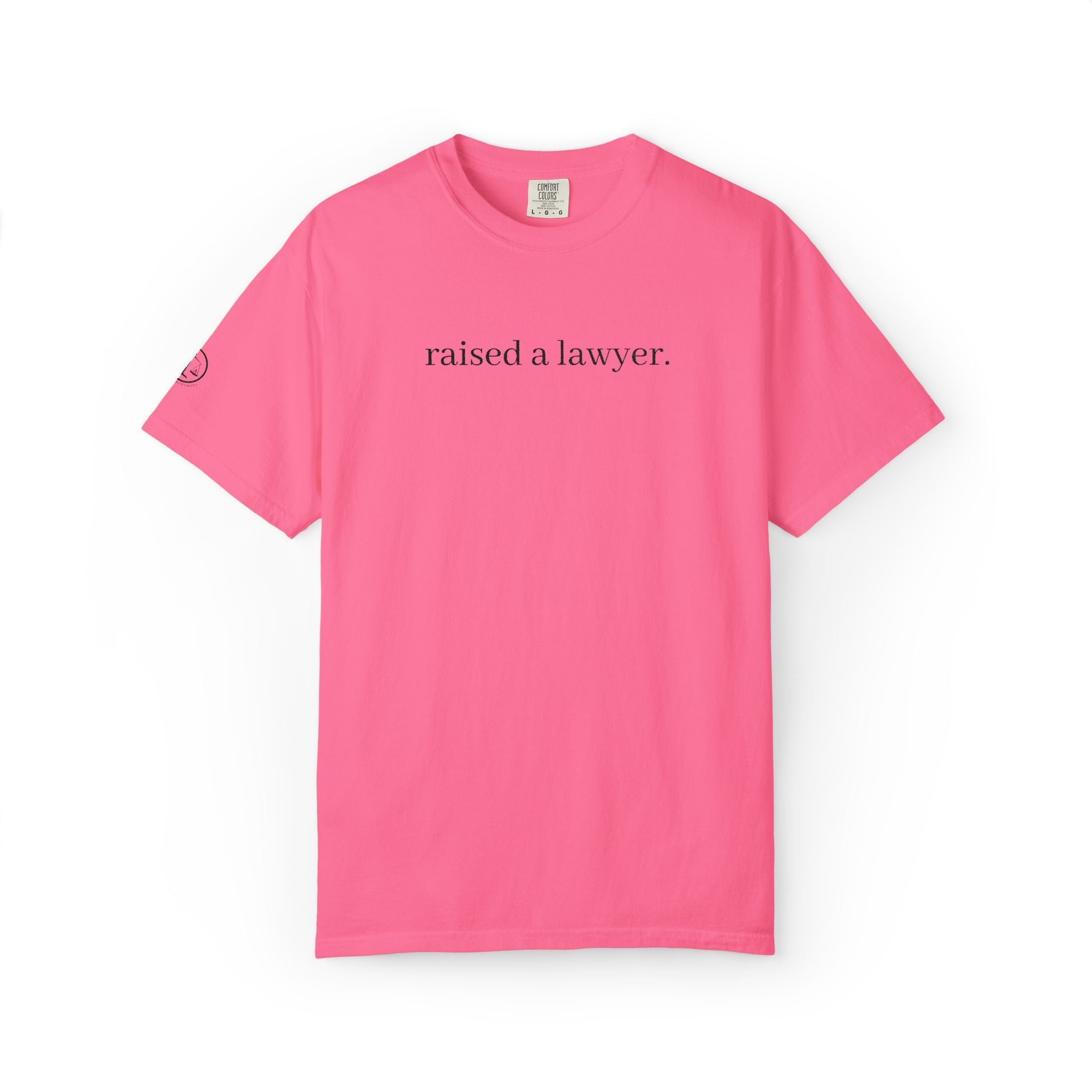 Raised a Lawyer T‑Shirt — Minimalist Pride Tee for Law Families