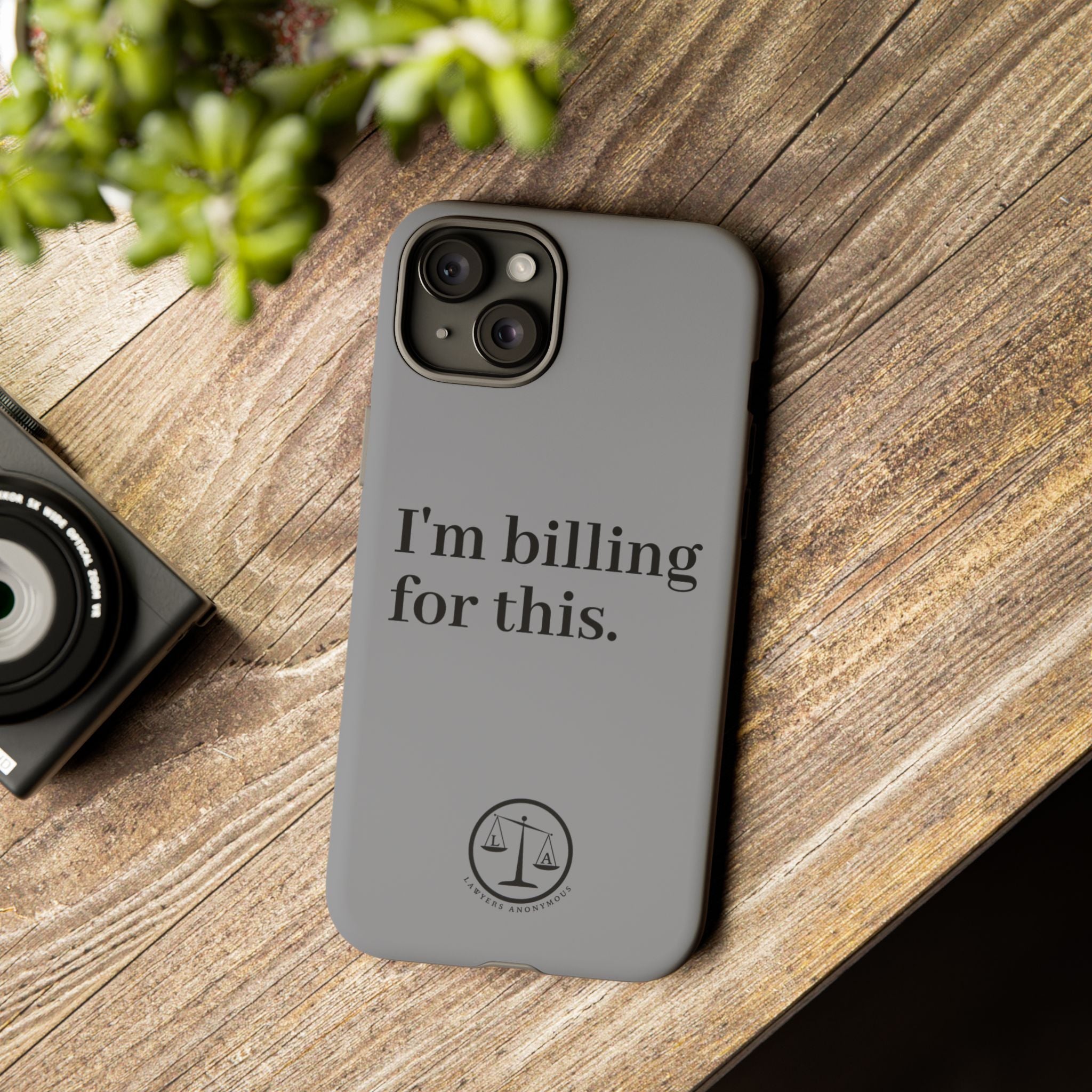 Phone Case - I am Billing for this