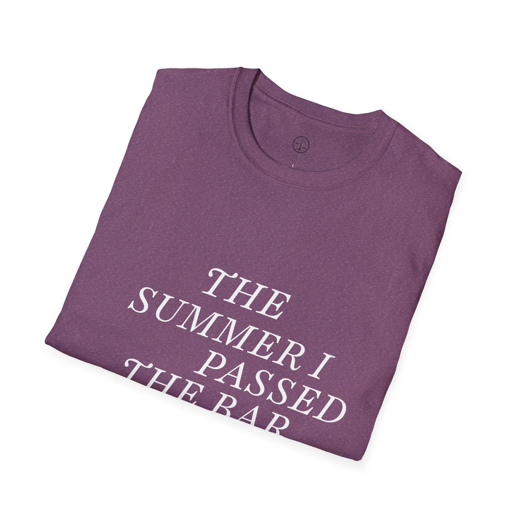 Unisex T-shirt- The Summer I Passed the Bar