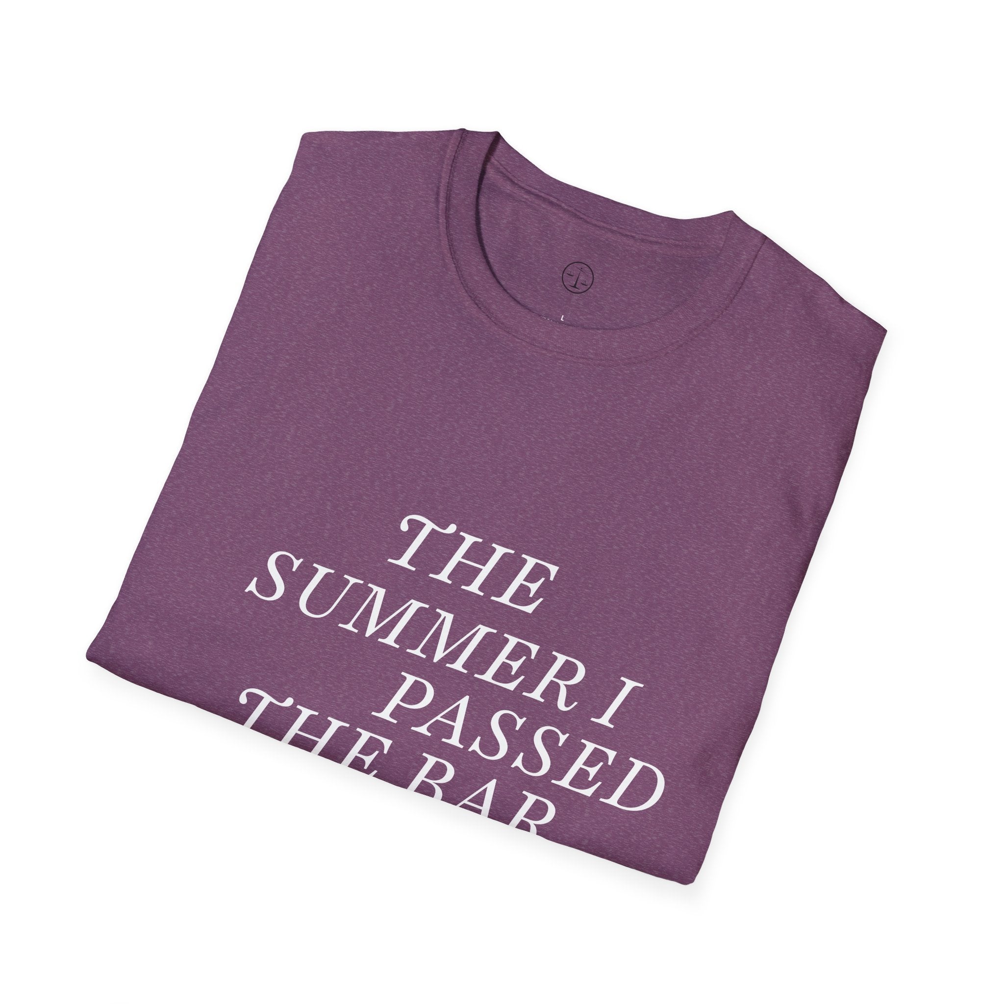 Unisex T-shirt- The Summer I Passed the Bar