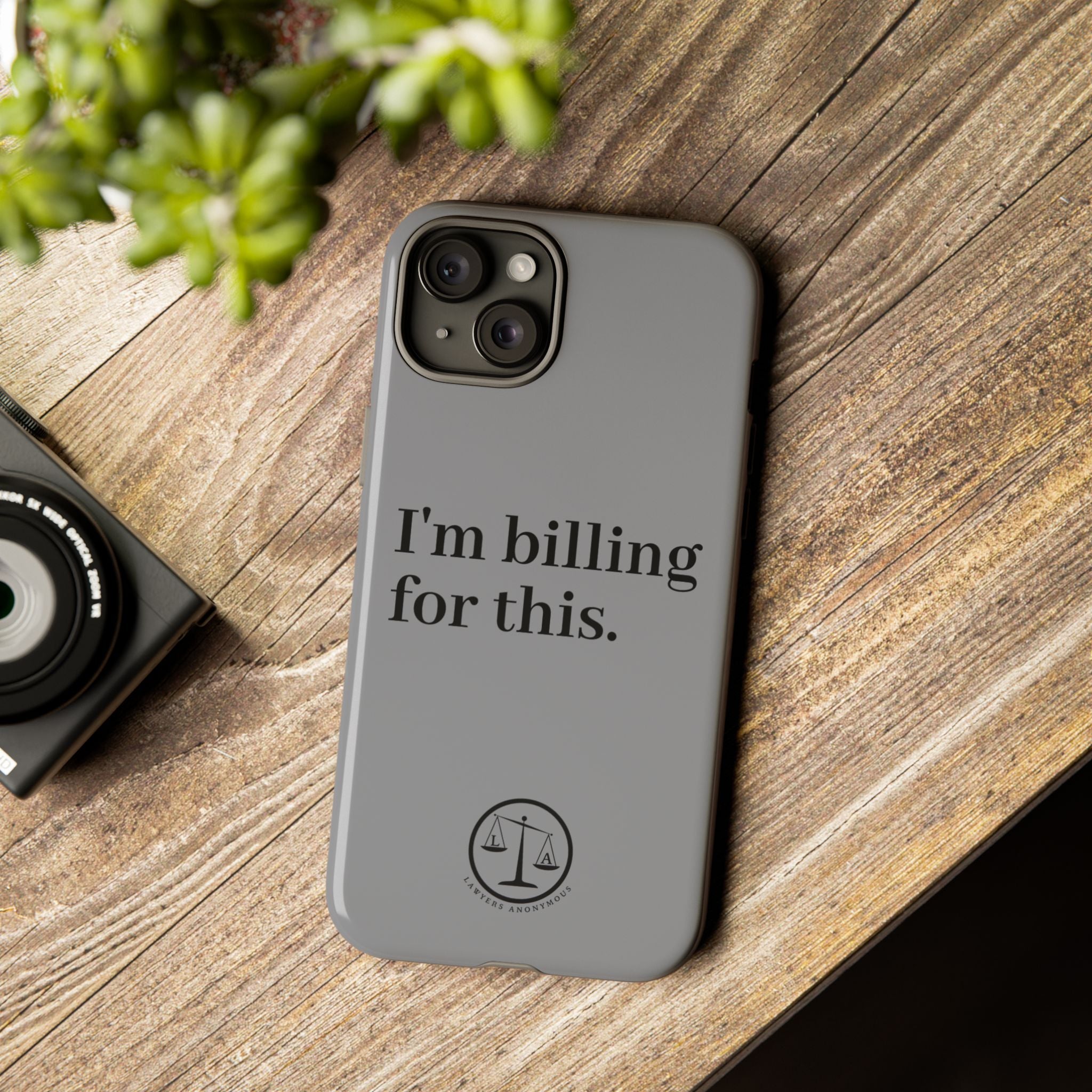 Phone Case - I am Billing for this