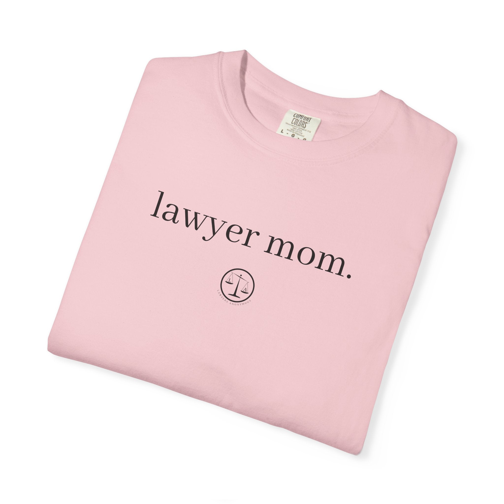 Lawyer Mom T-Shirt — Minimal Legal Mom Tee