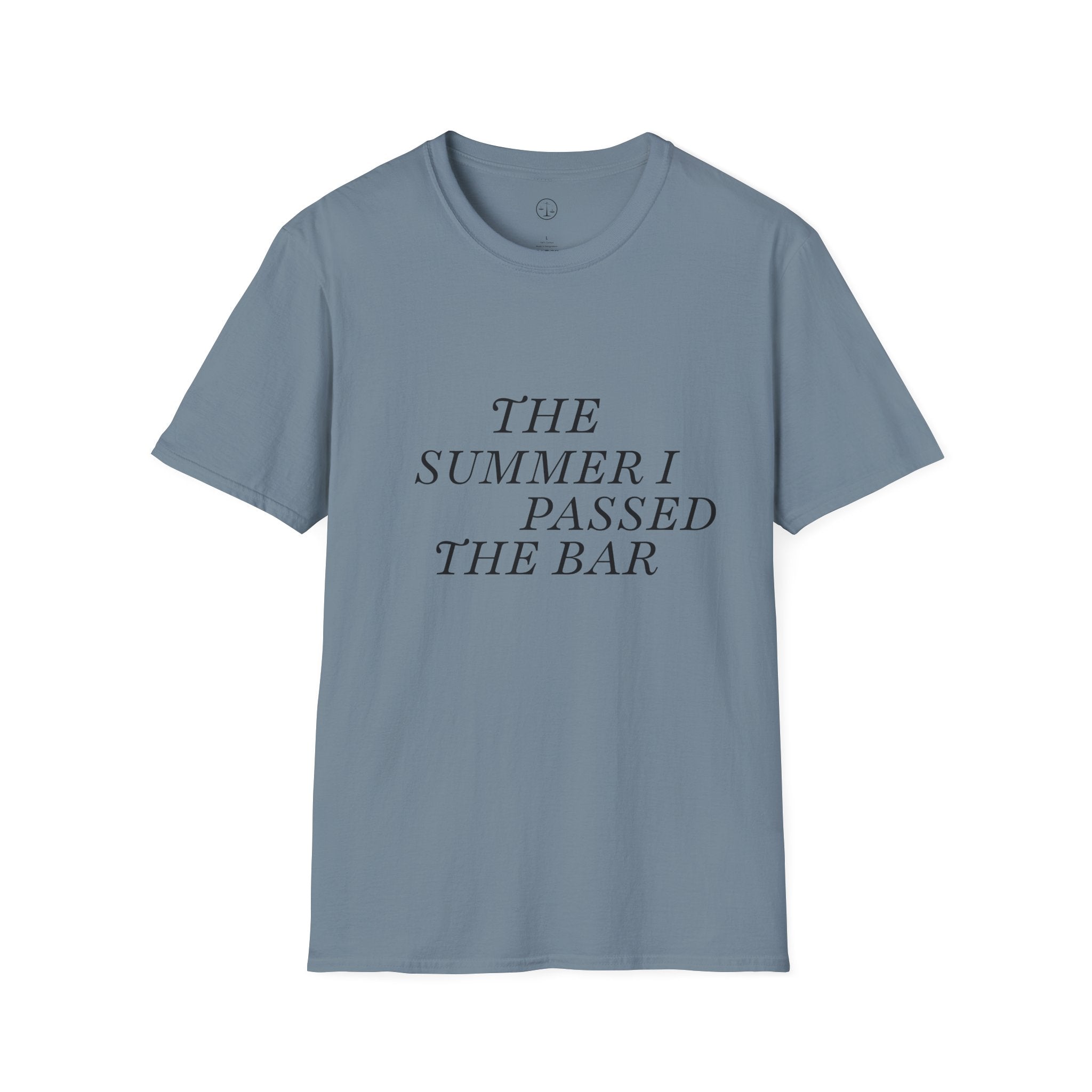 Unisex T-shirt- The Summer I Passed the Bar
