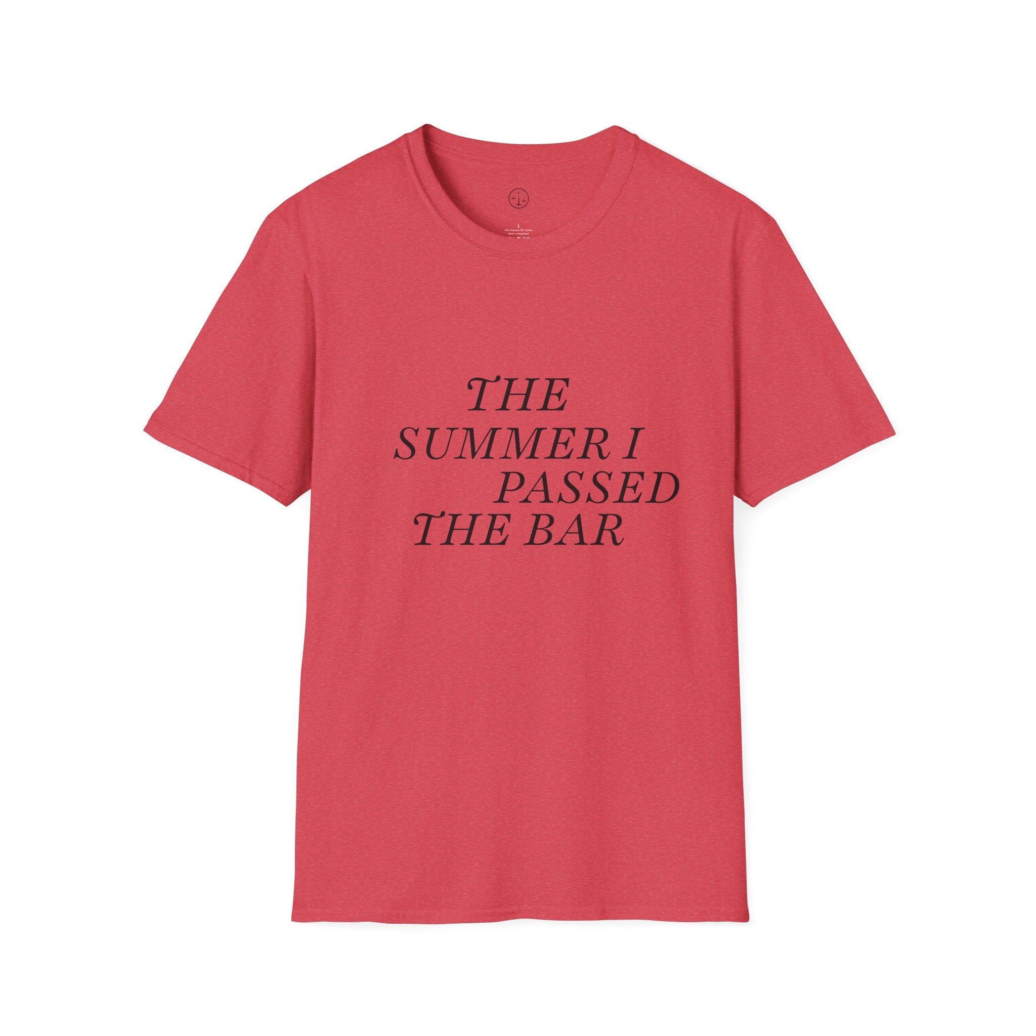 Unisex T-shirt- The Summer I Passed the Bar