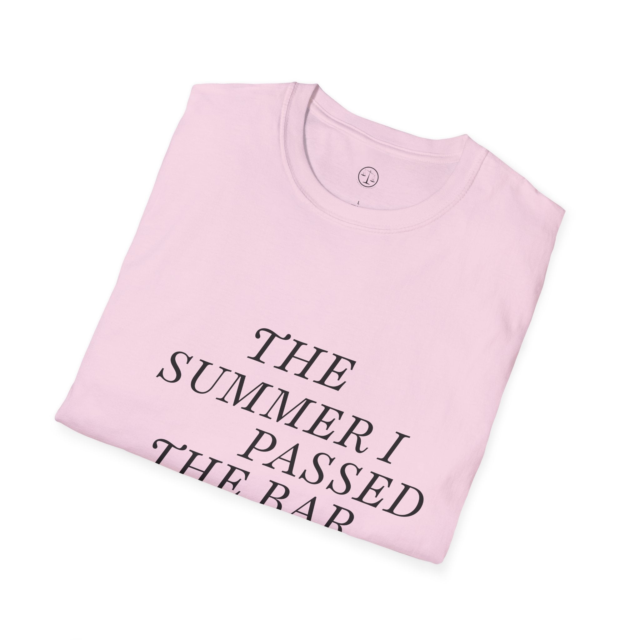 Unisex T-shirt- The Summer I Passed the Bar