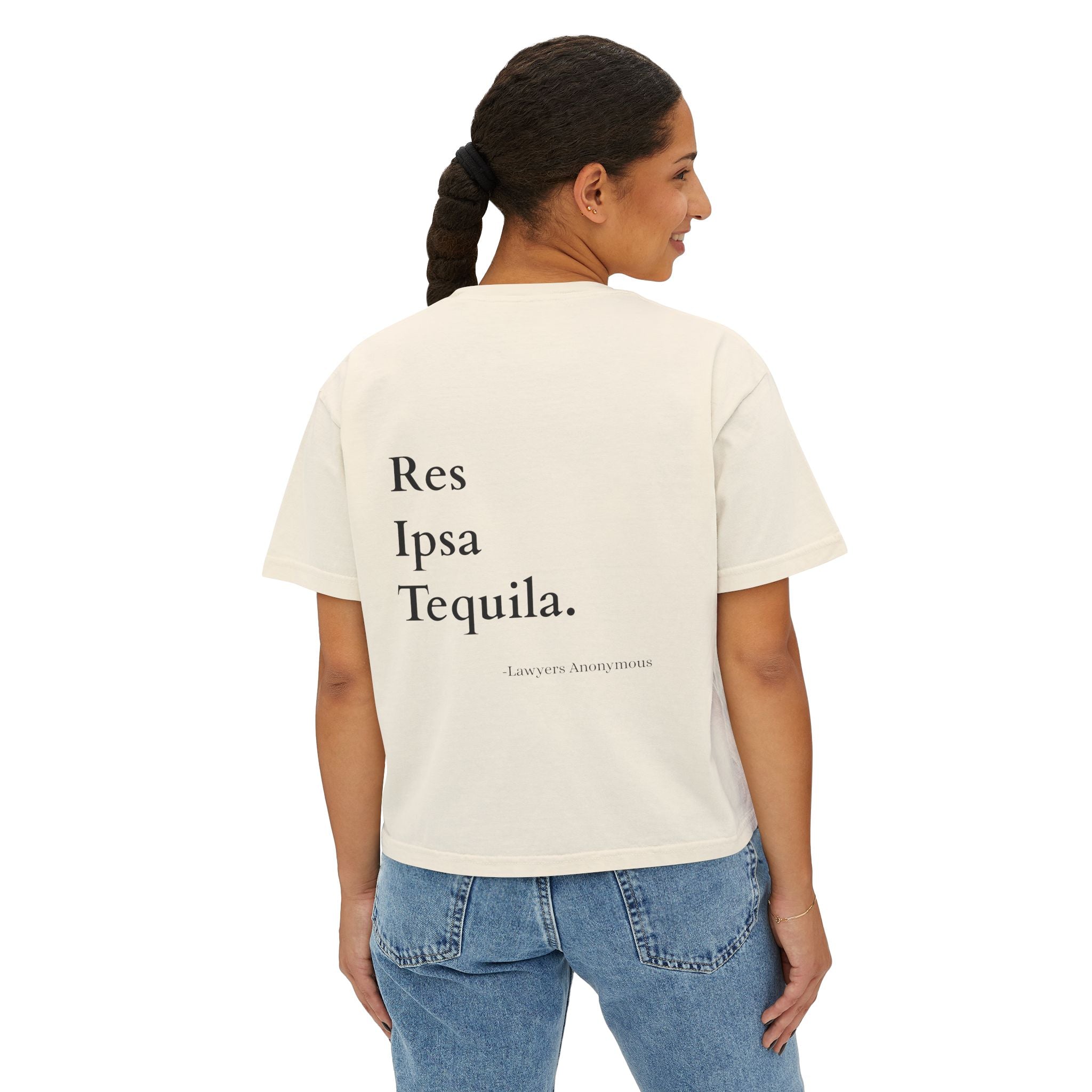 Boxy Tee - Funny Lawyer Quote 'Res Ipsa Tequila'